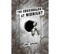 Abby Howard The Crossroads at Midnight (Tascabile)