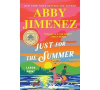 Abby Jimenez Just for the Summer (Tascabile)