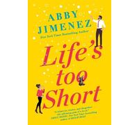 Abby Jimenez Life's Too Short (Tascabile) Friend Zone