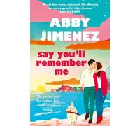 Abby Jimenez Say You'll Remember Me (Tascabile)