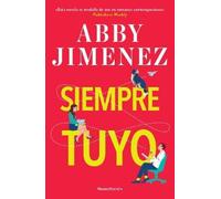 Abby Jimenez Siempre tuyo / Yours Truly (Tascabile)