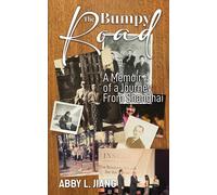 Abby L Jiang The Bumpy Road (Tascabile)