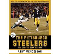 Abby Mendelson The Pittsburgh Steelers (Tascabile)
