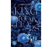 Abby North King of My Fears (Tascabile)