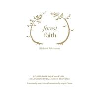 Abby Odio Richard Dahlstrom Forest Faith (Tascabile)