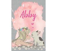 Abby: Personalized notebook with name Abby | Birthday gift for women, girl, daughter, sister, mom ... | Girl with bulldog | 110 lined pages journal, small size 6x9 inches