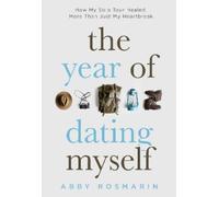Abby Rosmarin The Year of Dating Myself (Tascabile)