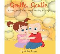 Abby Tunny Gentle, Gentle (Copertina rigida)
