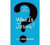 Abby Van Solkema Who is Jesus? (Tascabile)