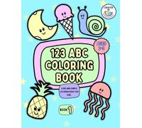 abc 123 Coloring Book: A Big and Simple Coloring Book for Kids age 2-5 (Book 1)