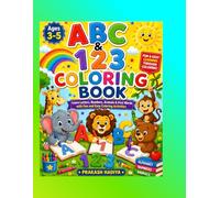 ABC & 123 Coloring Book for Kids Ages 3-5: A Fun Educational Preschool Workbook for Toddlers | Big Simple Designs for Early Learning, Motor Skills & Creativity