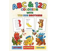 ABC & 123 coloring with the Hue Brothers: Bold & easy coloring book for toddlers and younger children of age range 2-8 with alphabet, numbers, colors, ... fruits, vegetables, berries and mushrooms