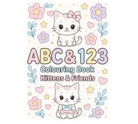 ABC & 123 Colouring Book - Kittens & Friends