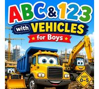 ABC & 123 for Boys: Trucks, Cars, Airplanes & More