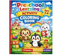 ABC & 123 Preschool Learning Activity Coloring Book: Learn Letters, Numbers, Shapes & Counting | Fun Educational Workbook for Kids Ages 3-6 | Tracing, Mazes, Matching & Coloring Activities
