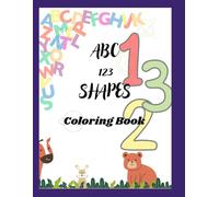 ABC 123 Shapes: A Fun Coloring Adventure for Kids