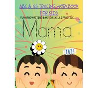 ABC & 123 Tracing Workbook for Kids: Fun Handwriting & Motor Skills Practice