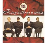 ABC - ABC - KING WITHOUT A CROWN 7in [30014]
