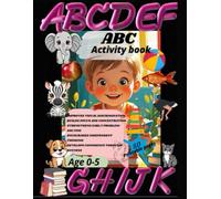 ABC ACTIVITY BOOK|PREMIUM COLORFUL ABC TRACING NAMING AND ACTIVITY| Parent TODDLER INTERACTION: Early learning| easy understanding|80 pages premium colorful contents