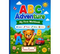 ABC ADVENTURE: A Fun Alphabet Learning , Writing & Coloring Workbook for Kids Ages 3-5