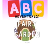 ABC ADVENTURES: Fairy Garden