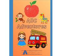 ABC Adventures: Fun Coloring Book for Kids with Animals, Foods, and Everyday Objects from A to Z