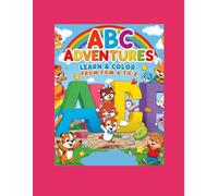 ABC Adventures: Learn & Color from A to Z