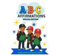 ABC Affirmations: Daily Affirmations for Kids
