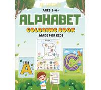 ABC Alphabet Activity Workbook for Kids Ages 3-6: Color, Trace, Cut and Paste, and Maze Activities for Every Letter A to Z | Preschool and ... and Kids | Early Learning ABC Workbook