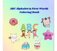 ABC Alphabet and First Words Coloring Book: Fun ABC Coloring Book for Preschool and Kindergarten