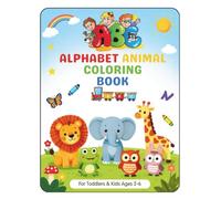 ABC Alphabet Animal Coloring Book: Capital & Lowercase Letters with Cute Animals from A to Z | Fun Learning and Coloring for Toddlers, Preschoolers & Kindergarten Kids