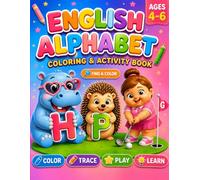 ABC Alphabet Coloring & Activity Book for Kids Ages 4-6: Letter Tracing, Learn to Write, Coloring Pages, Preschool Workbook for Kindergarten and Homeschool
