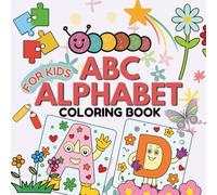 Abc Alphabet Coloring Book Ages 8-12: A to Z Coloring Fun for Kids | Big & Bold Alphabets | Easy & Simple Drawings To Color