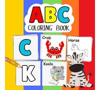 ABC Alphabet Coloring Book For Kids: A fun way to learn alphabets through coloring for ages 2-6 | Perfect gift for children and Kids