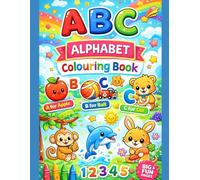 ABC Alphabet Coloring Book for Kids Ages 2-5: Cute Animals & Objects, Big Bold Letters, Fun Learning for Kids Ages 2-5