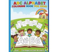 ABC Alphabet learning Coloring Book for kids ages 3-5 preschool fun: simple and big alphabet abc letter coloring book for kids Toys, Animals, Vehicles ... Tracing, Practicing and Coloring each letter