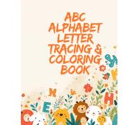 ABC Alphabet Letter Tracing & Coloring Book: Trace Letters • Copy the Colors • Cute Animals for Every Letter A-Z