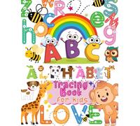 ABC Alphabet Tracing Book for Kids Ages 3-5: Learn to Write Letters with Fun Practice Pages | Handwriting Workbook for Preschool and Kindergarten | ... Preschoolers, Toddlers, and Kindergarten Kids