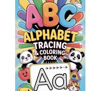 ABC Alphabet Tracing & Coloring Book for Kids Ages 4-8: Uppercase & Lowercase Letter Tracing with Fun Alphabet Coloring Pages and Sight Words