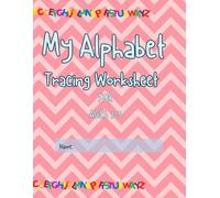 ABC Alphabets Tracing And Activity Book For Ages 3-5: Fun with Letters, Coloring, and Simple Activities for Preschoolers