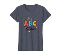 ABC Always Be Creative: Ispirazione per l'apprendimento giocoso Maglietta, Donna, Pervinca, S