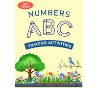 ABC and 123 Tracing Book for Toddlers: Fun Alphabet and Numbers Workbook, Dot-to-Dot, Line Tracing, and Coloring Activities for Kids, Kindergarten and Preschoolers Aged 3-5 (Colour)