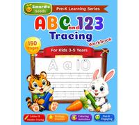 ABC and 123 Tracing Workbook: For Kids 3-5 Years, Uppercase and Lowercase Letters, Numbers 1-20, Writing Practice, Coloring Activities