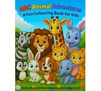 ABC Animal Adventures: Cute and Easy ABC Fun for Kids, Toddlers, and Animal Lovers