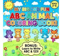 ABC Animal Coloring Book for Kids Ages 2-5: 100-Page Big Square Book for Learning Letters, Animals, Numbers, Shapes & Tracing: Fun A-Z Animal Coloring ... Preschool Learning Activities (8.5" x 8.5")