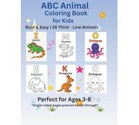 ABC Animal Coloring book for kids: Bold & Easy | 26 Thick - Line Animals