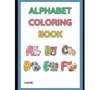 ABC Animal Coloring Book for Kids: Fun Alphabet Coloring Pages with Cute Animals | Ages 3-6
