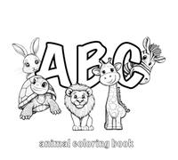 ABC Animal Coloring Book for Kids: Fun & Easy Alphabet Learning with Cute Animals for Ages 3-6