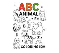 ABC Animal Coloring Book for Kids: Learn the Alphabet with Fun & Easy Animal Drawings