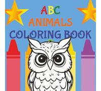 ABC Animal Coloring Book: Fun Coloring book for kids | Learn and Color | Hours of entertainment | Great gift